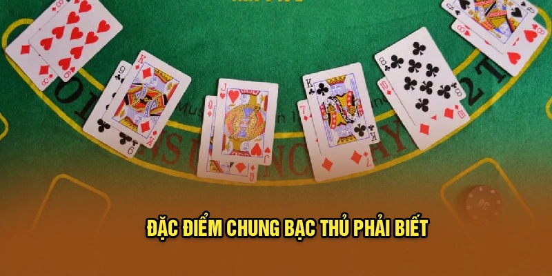 Đặc điểm chung bạc thủ phải biết