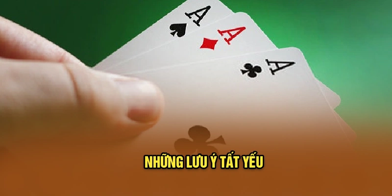 Những lưu ý tất yếu